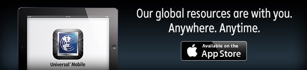 Universal Mobile - Our global resources are with you. Anywhere. Anytime.